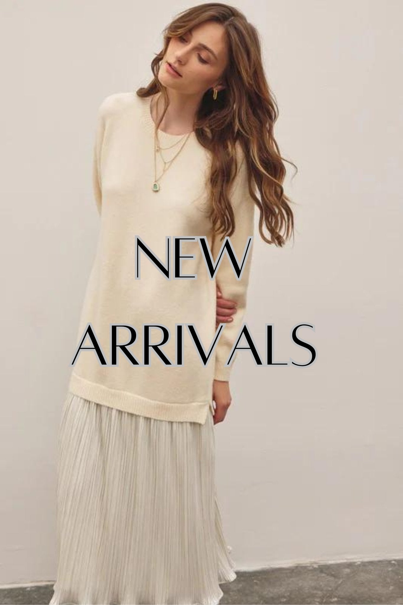 New Arrivals